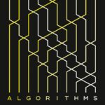 Algorithms to Live By: The Computer Science of Human Decisions